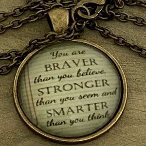 3/$25 You Are Braver Stronger Smarter Vintage Now